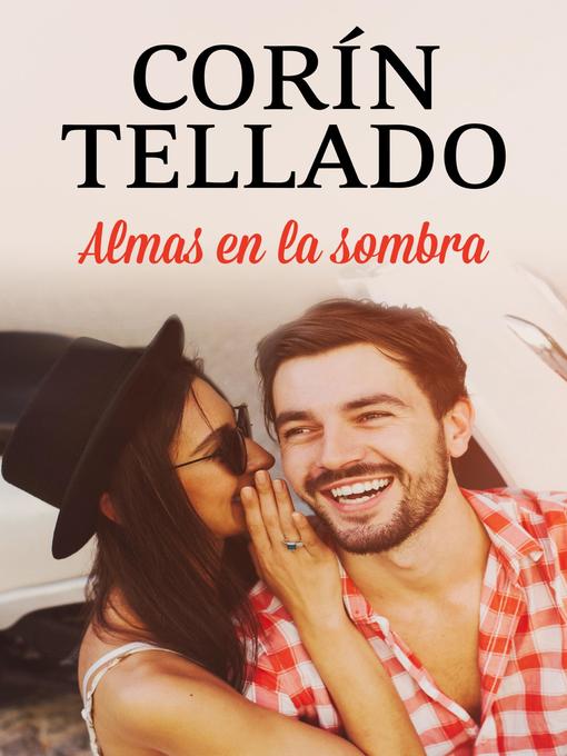 Title details for Almas en la sombra by Corín Tellado - Available